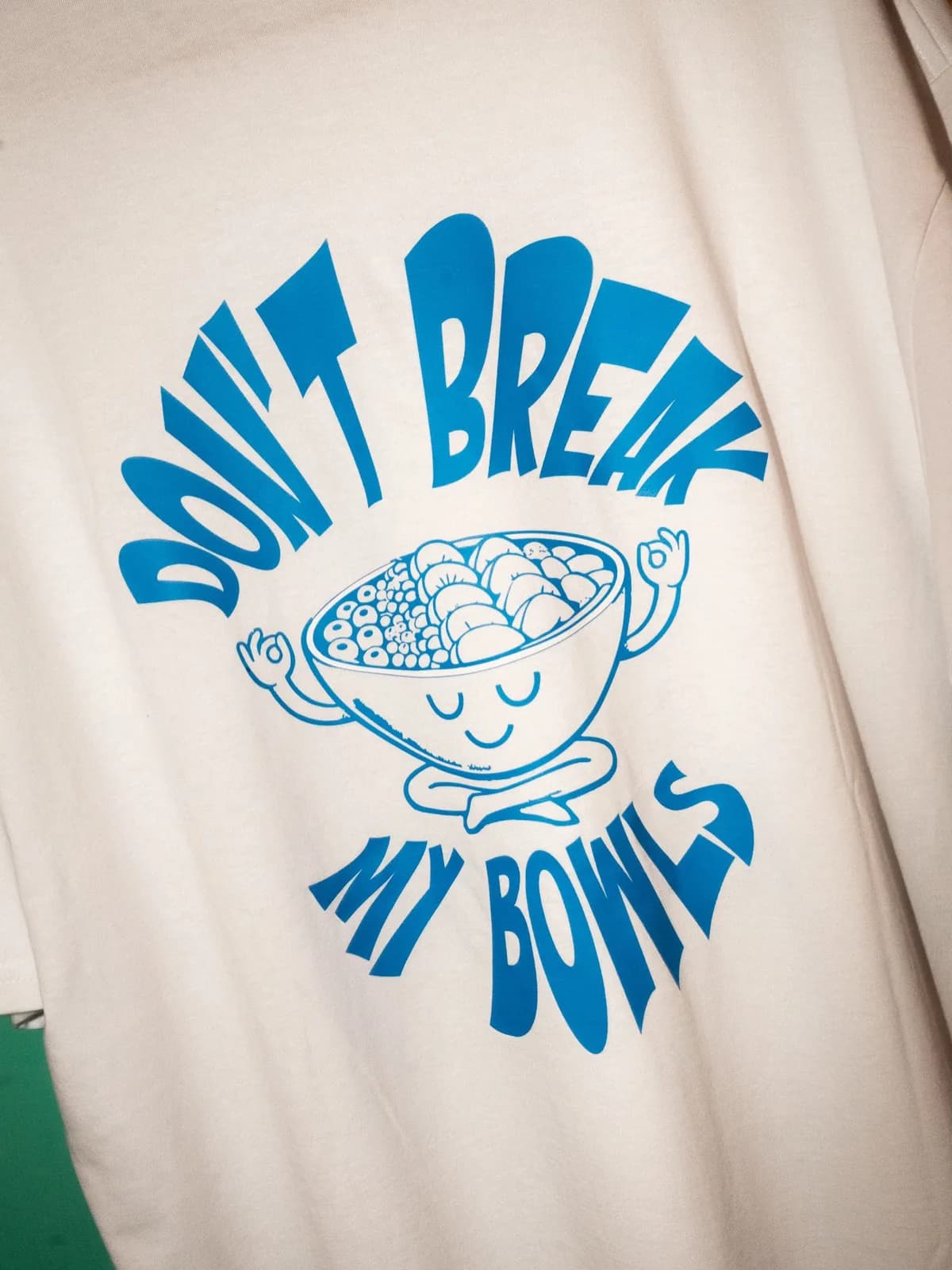 Camiseta «Don't Break My Bowls»
